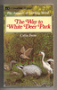 The Way to White Deer Park