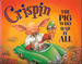 Crispin - The Pig who had it all