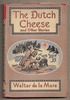The Dutch Cheese