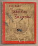 The Tale of Sebastian the Silkworm