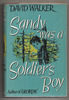 Sandy was a soldier's boy