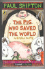 The pig who saved the world