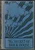 The Secret of Brick House