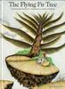 The Flying Fir Tree