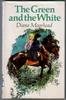 The Green and the White