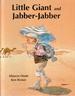 Little Giant and Jabber-Jabber