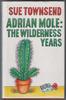 Adrian Mole the Wilderness Years