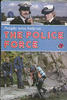 The Police Force