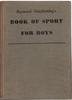 Raymond Glendenning's Book of Sport for Boys 1954