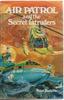 Air Patrol and the Secret Intruders