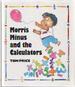 Morris Minus and the Calculators
