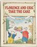 Florence and Eric Take the Cake