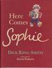 Here comes Sophie