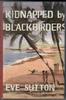 Kidnapped by Blackbirders