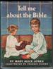 Tell Me About The Bible