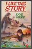 I Like this Story