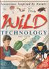 Wild Technology: Inventions Inspired by Nature