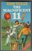 The Magnificent 11