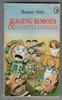 Raging Robots and Unruly Uncles