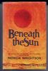 Beneath the Sun