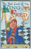 The Bad Luck of King Fred