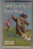 Little Jack Sprat and Betty Blue